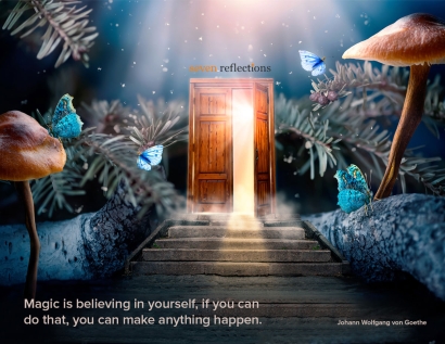 Magic is believing in yourself.