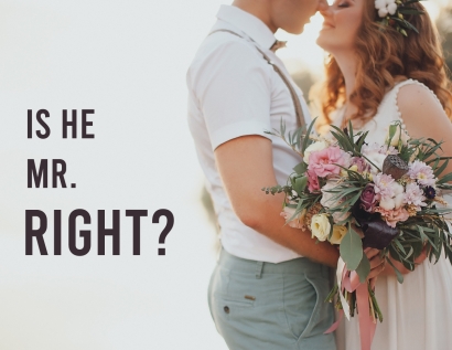 Are you dating mr. Right? Love couple, flowers.